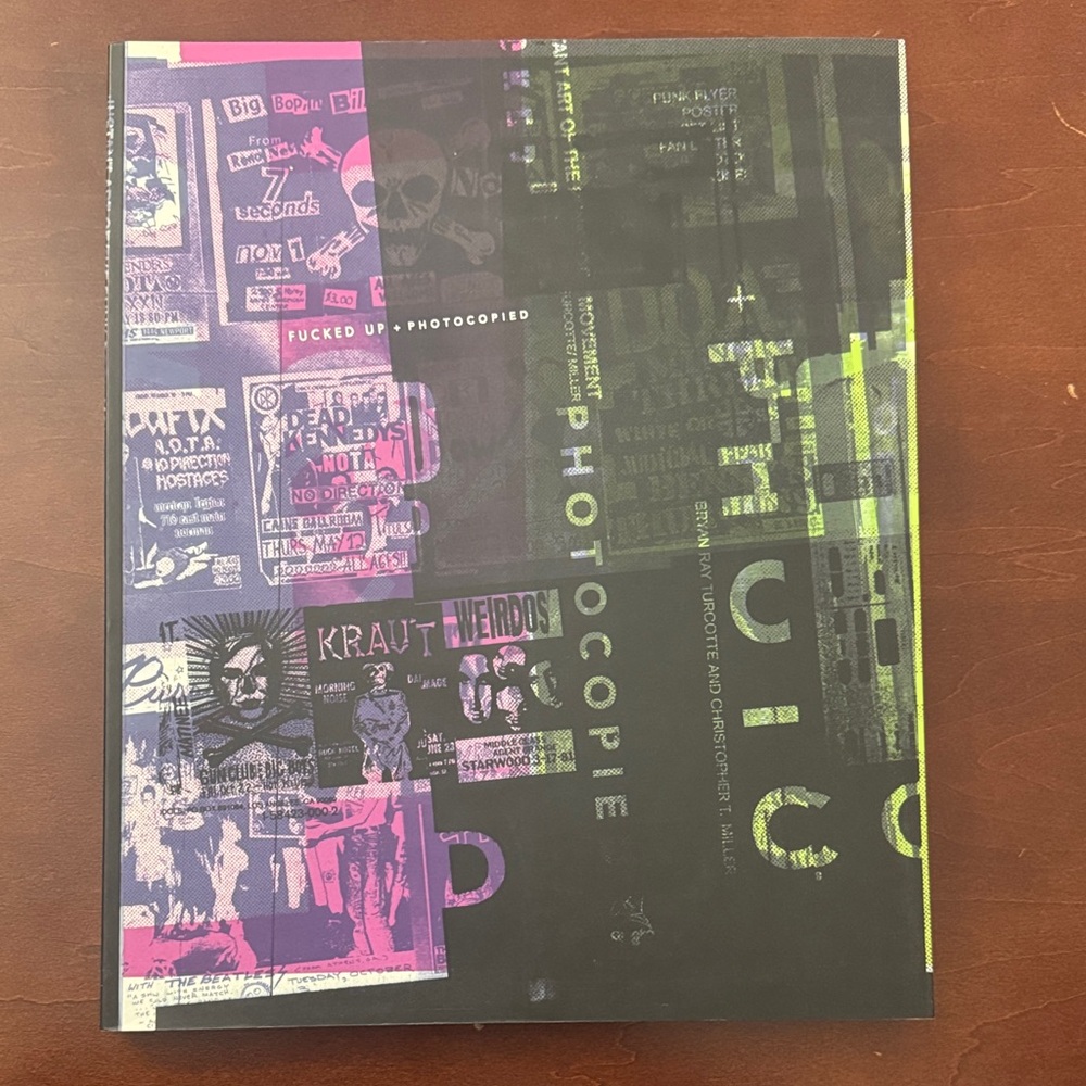 Fucked Up + Photocopied Instant Art of the Punk Rock Movement Book. EUC